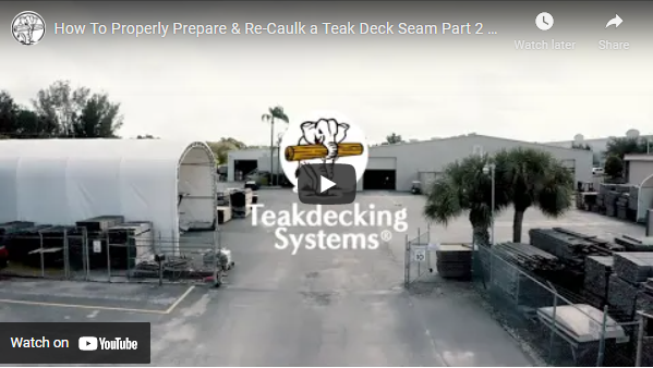 video of teak decking system recaulk SIS 440 Caulking